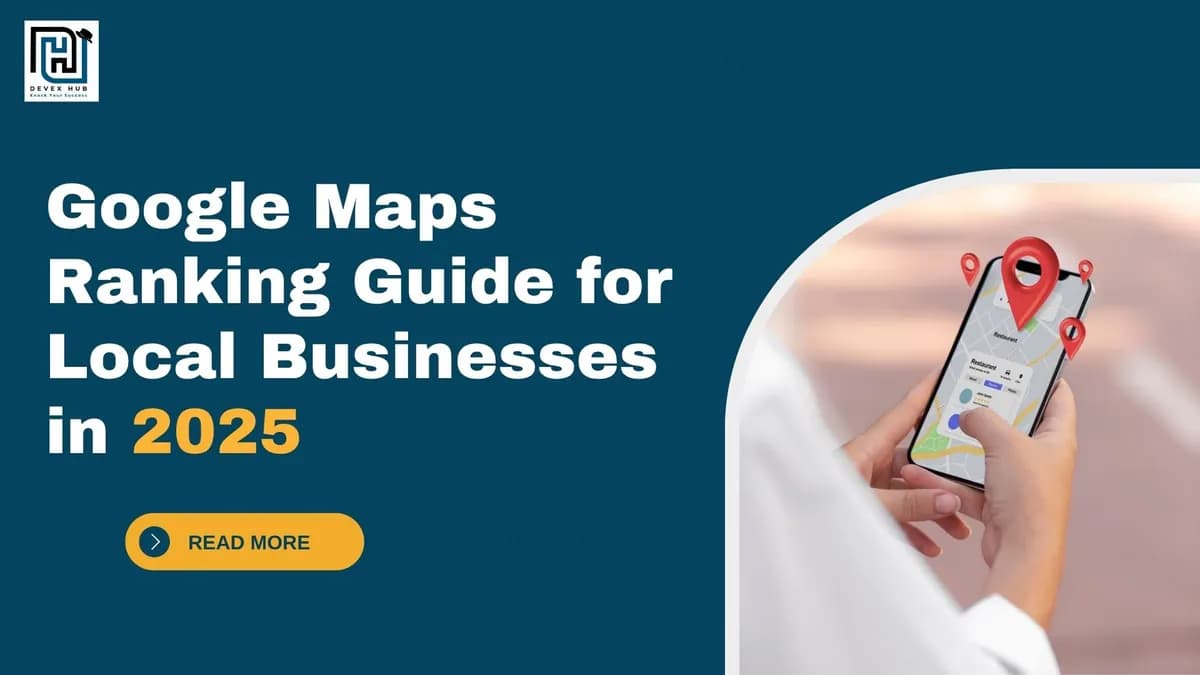 Google Maps Ranking Guide for Local Businesses in 2025