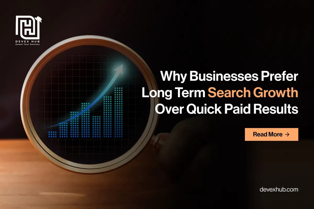 Why Businesses Prefer Long Term Search Growth Over Quick Paid Results