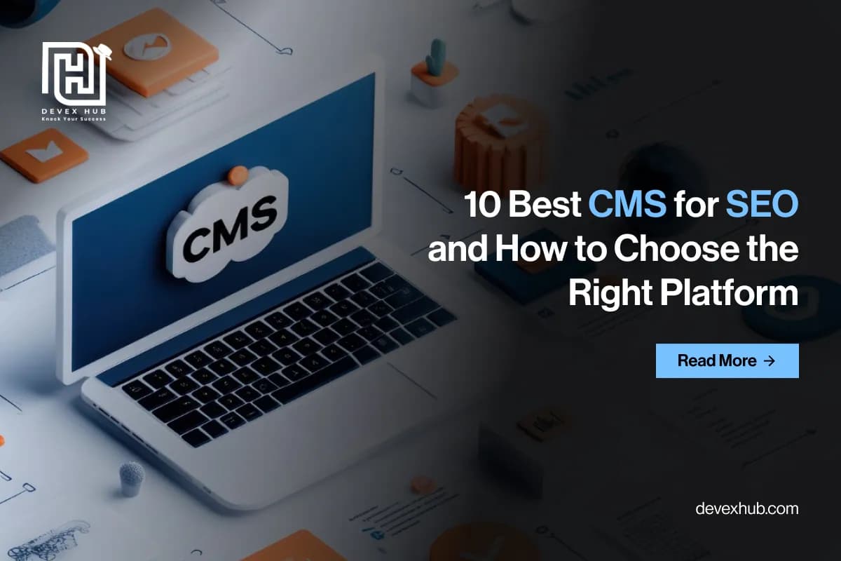 10 Best CMS for SEO and How to Choose the Right Platform