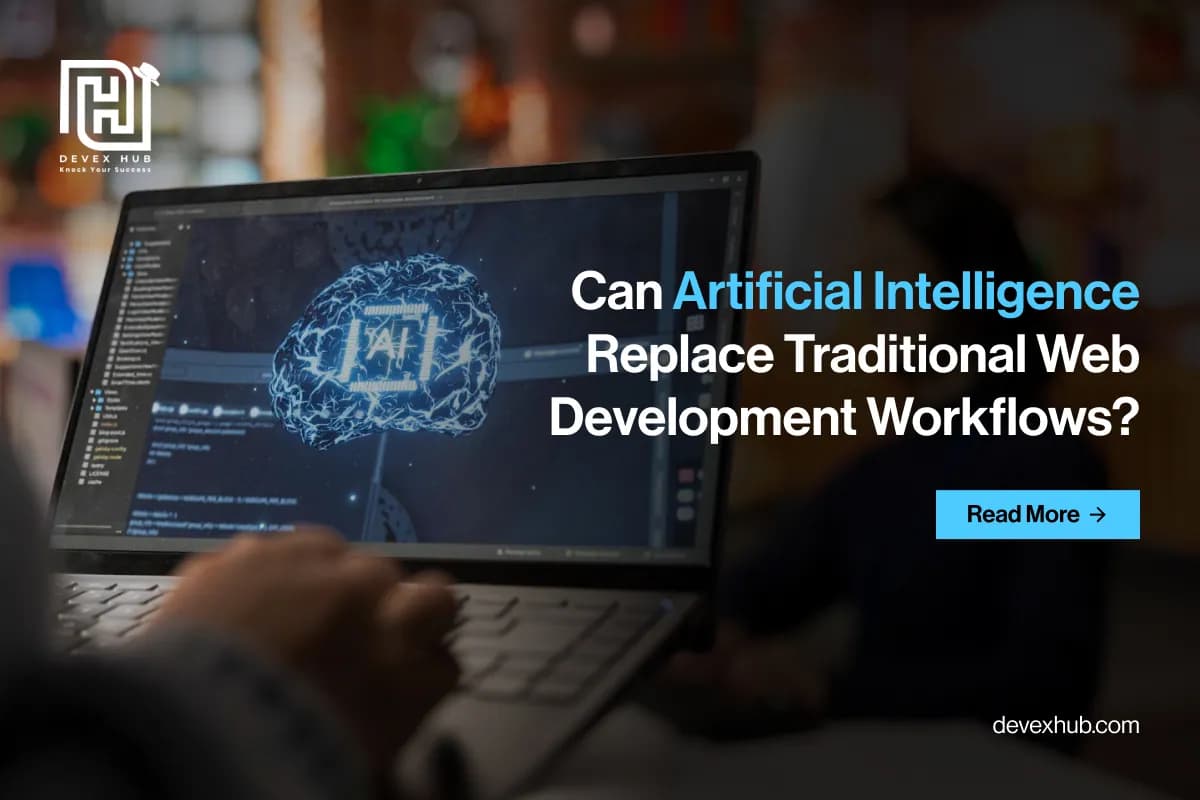 Can Artificial Intelligence Replace Traditional Web Development Workflows?