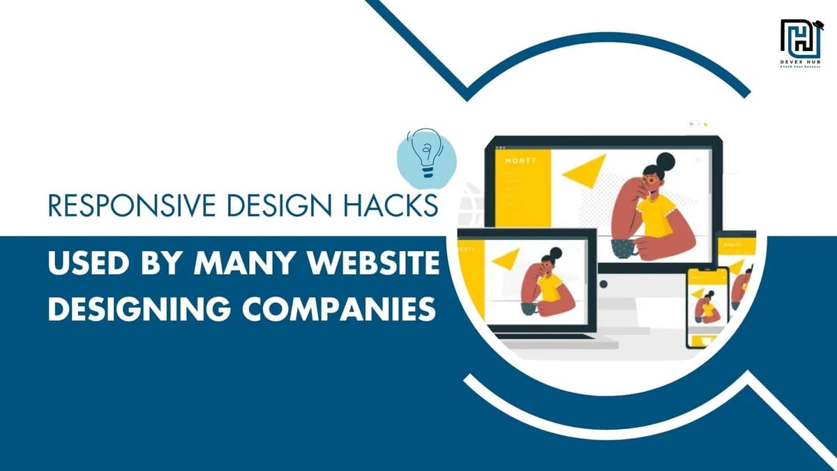 Responsive Design Secret Hacks Used by Top Web Designing Companies in India