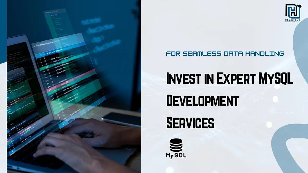 Why Top-Tier MySQL Development Services Matter