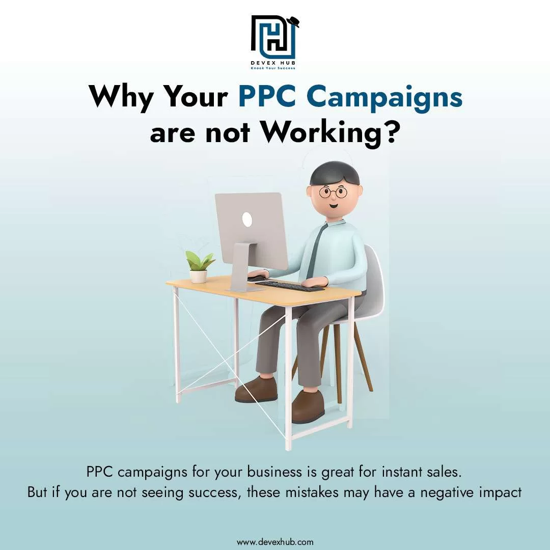 Why Your PPC Campaigns are not Working?